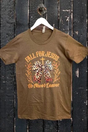 BC DTF FALL FOR JESUS HE NEVER LEAVES - BROWN