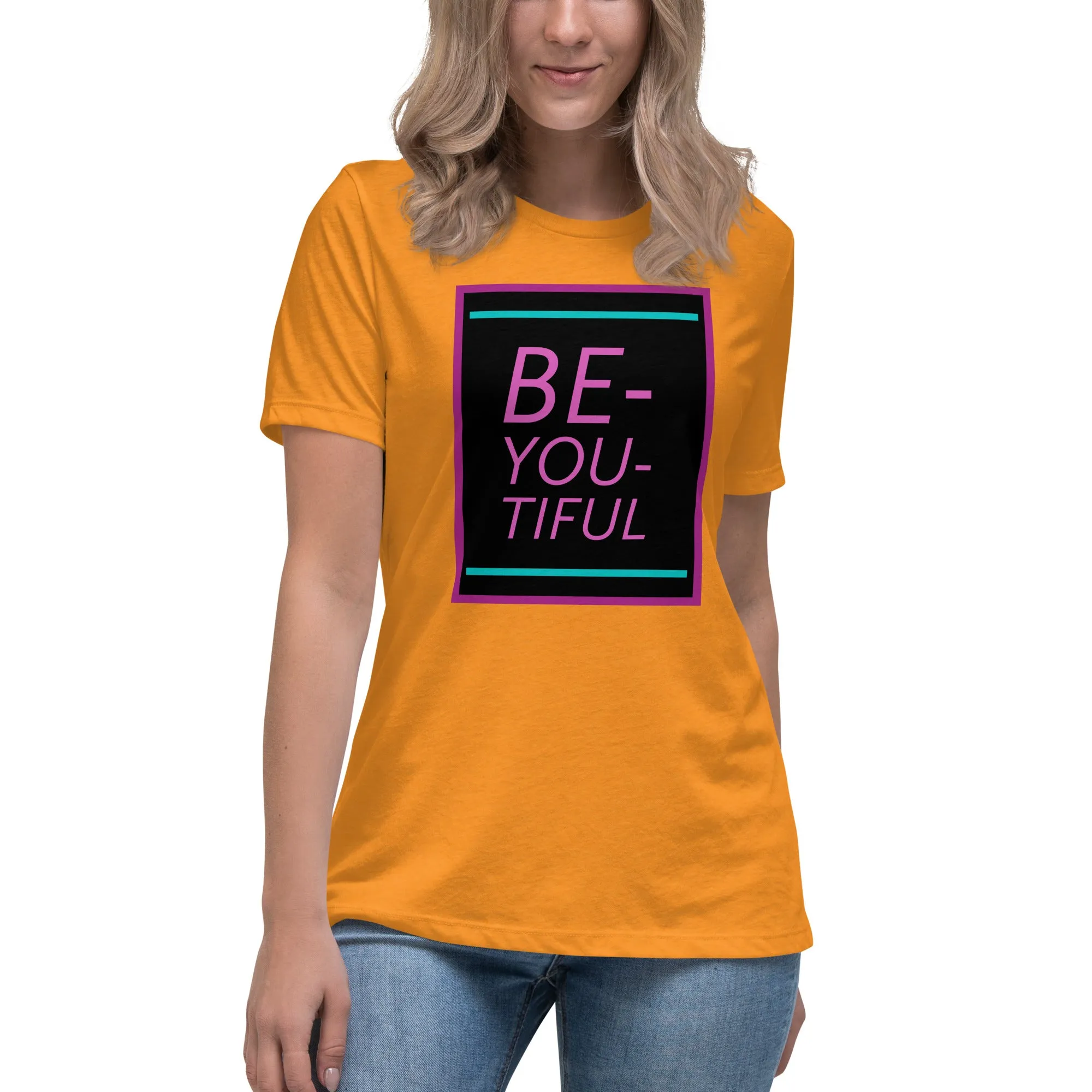 Be-YOU-tiful Women's Relaxed T-Shirt